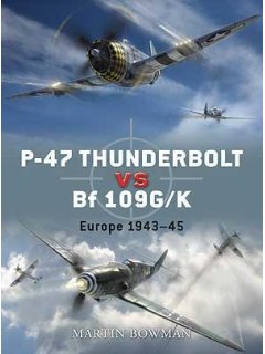 P-47 Thunderbolt vs Bf 109G/K, Duel 11, Osprey