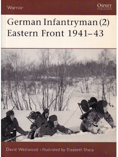 German Infantryman (2) - Eastern Front 1941-43, Warrior 76, Osprey