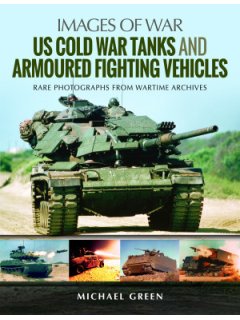 US Cold War Tanks Armoured Fighting Vehicles (Images of War)