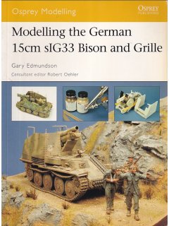 Modelling the German 15 cm sIG33 Bison and Grille, Osprey Modelling