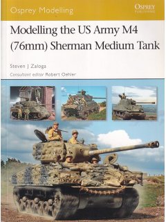 Modelling the US Army M4 (76mm) Sherman Medium Tank, Osprey Modelling