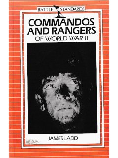 Commandos and Rangers of World War II, James Ladd