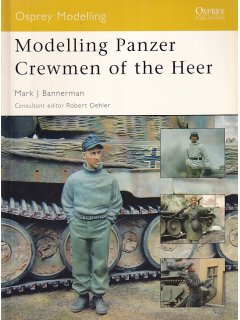 Modelling Panzer Crewman of the Heer, Osprey Modelling