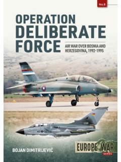 Operation Deliberate Force - Europe@War No 8, Helion