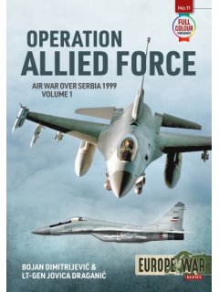 Operation Allied Force - Volume 1, Europe@War No 11, Helion