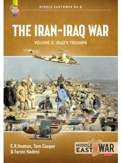 The Iran-Iraq War Vol. 3, Middle East@War No 9, Helion