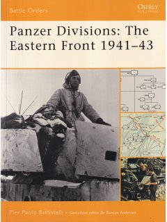 Panzer Divisions: The Eastern Front 1941-43, Battle Orders 35, Osprey