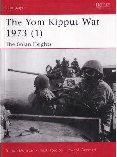 The Yom Kippur War 1973 (1), Campaign 118, Osprey