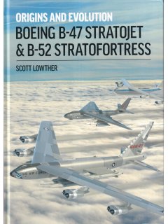 Boeing B-47 Stratojet & B-52 Stratofortress