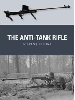 The Anti-Tank Rifle, Weapon 60, Osprey