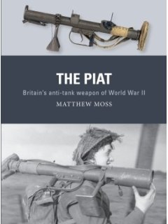 The PIAT, Weapon 74, Osprey