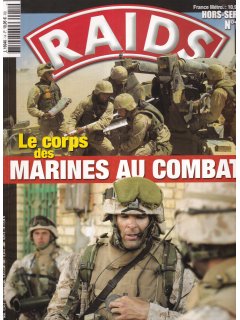 Raids Hors-Serie No 014: Le Corps des Marines au Combat