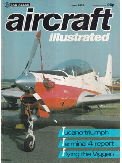 Aircraft Illustrated 1985/06
