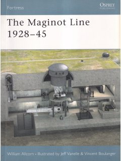 The Maginot Line 1928-45, Fortress 10, Osprey