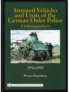 Armored Vehicles and Units of the German Order Police, Schiffer