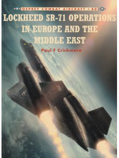Lockheed SR-71 Operations in Europe and the Middle East, Combat Aircraft 80, Osprey