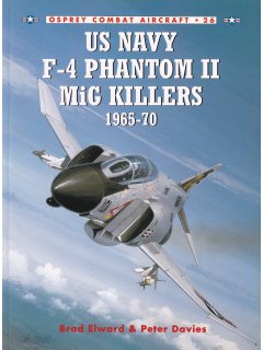 US Navy F-4 Phantom II MiG Killers, Combat Aircraft 26, Osprey
