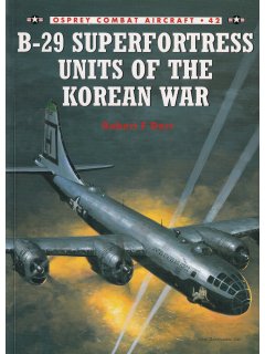 B-29 Superfortress Units of the Korean War, Combat Aircraft 42, Osprey