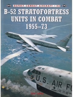 B-52 Stratofortress Units in Combat, Combat Aircraft 43, Osprey