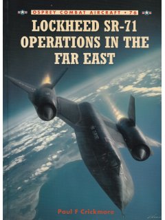 Lockheed SR-71 Operations in the Far East, Combat Aircraft 76, Osprey