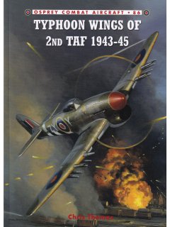 Typhoon Wings of 2nd TAF 1943-45, Combat Aircraft 86, Osprey