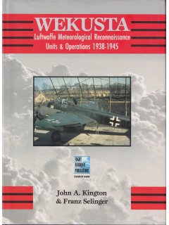Wekusta-Luftwaffe Meteorological Reconnaissance Units & Operations 1938-1945
