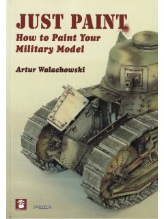Just Paint: How to Paint Your Military Model, MMP Books