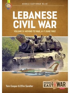 Lebanese Civil War - Volume 3, Middle East@War No 51, Helion