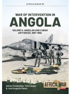 War of Intervention in Angola Vol. 5, Africa@War No 63, Helion